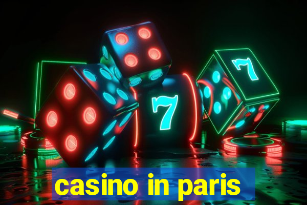 casino in paris