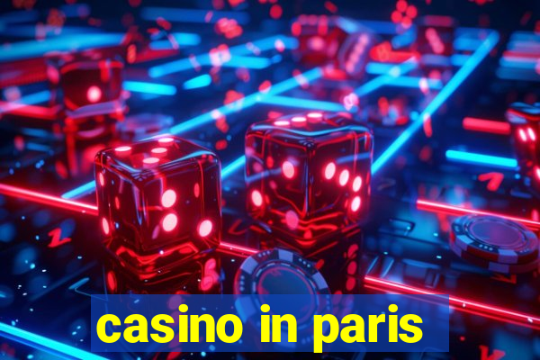 casino in paris