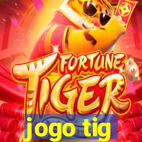 jogo tig