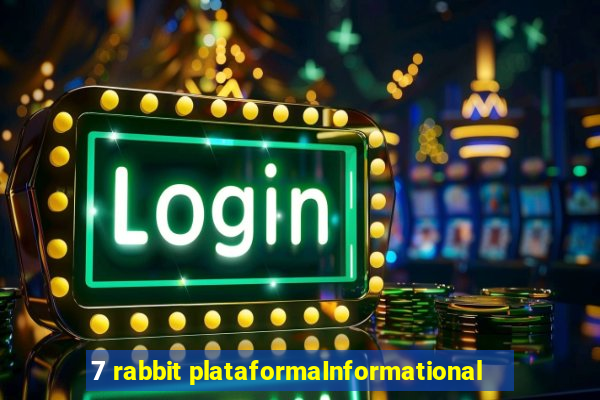 7 rabbit plataformaInformational