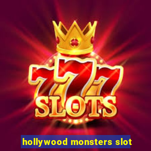 hollywood monsters slot