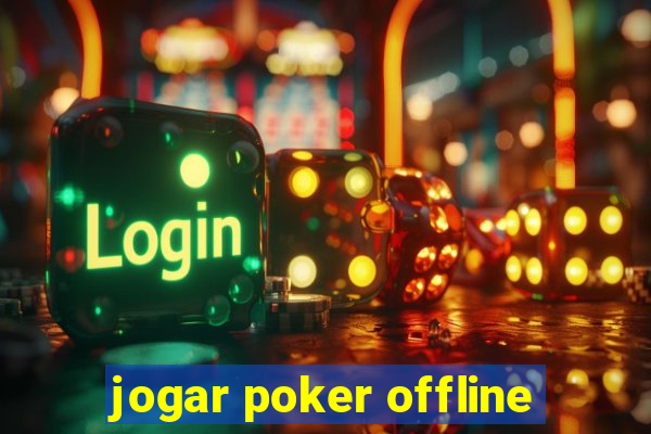 jogar poker offline