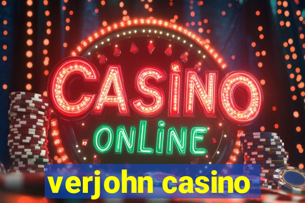 verjohn casino