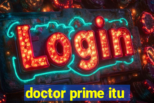 doctor prime itu