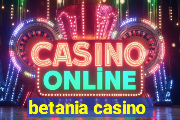 betania casino