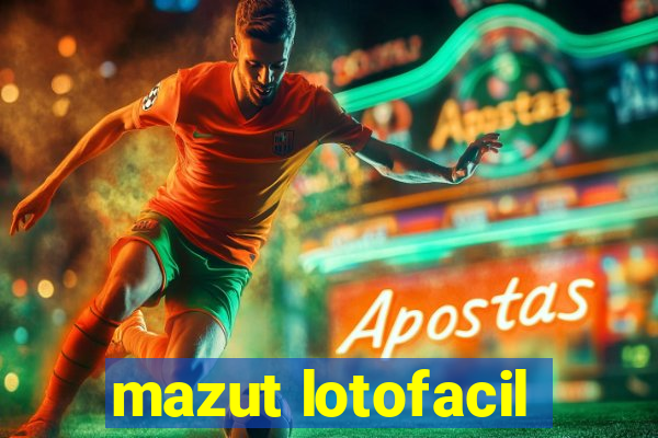 mazut lotofacil