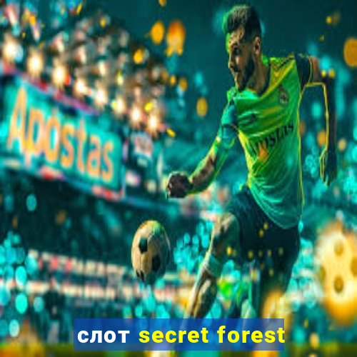 слот secret forest