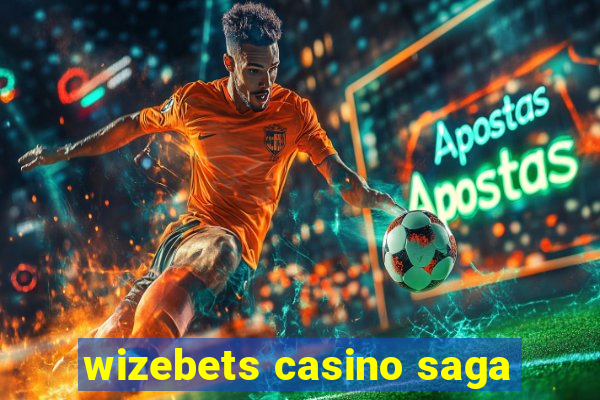 wizebets casino saga