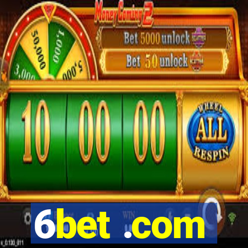 6bet .com