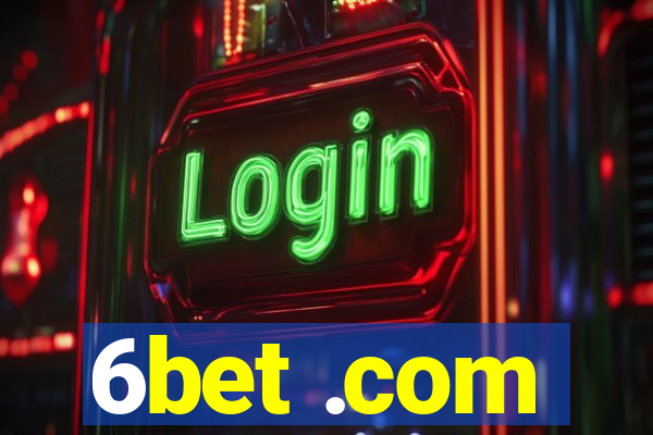 6bet .com