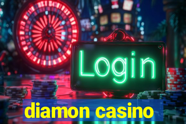 diamon casino