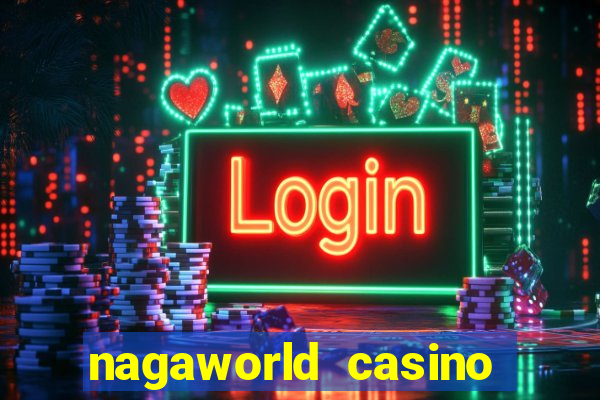 nagaworld casino phnom penh