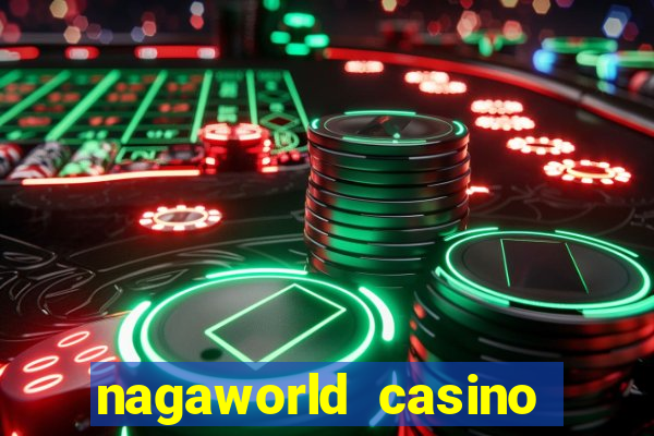 nagaworld casino phnom penh