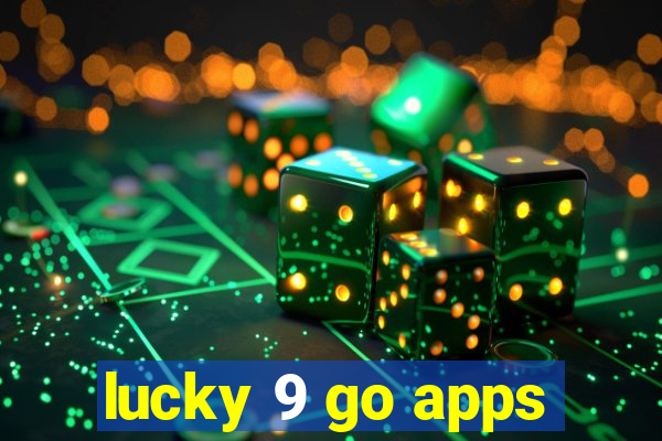 lucky 9 go apps