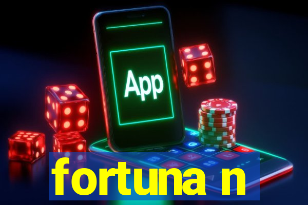 fortuna n