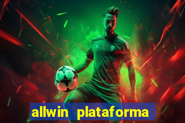 allwin plataforma de jogos