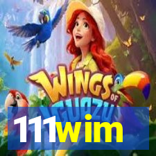 111wim