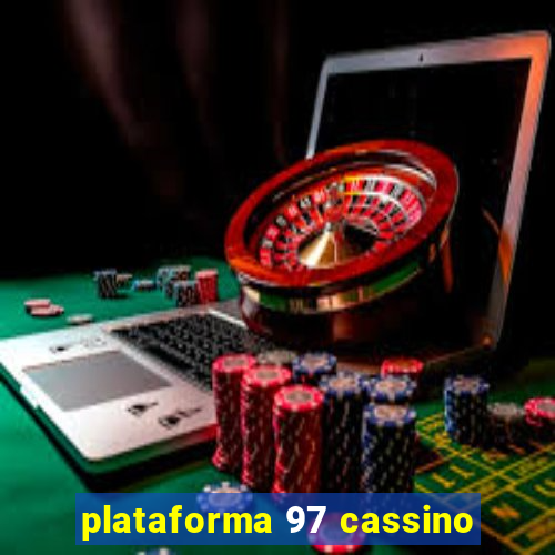 plataforma 97 cassino