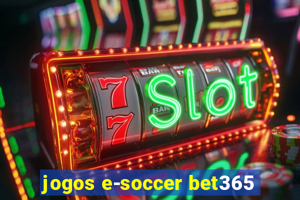 jogos e-soccer bet365