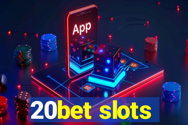 20bet slots