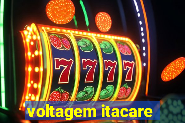 voltagem itacare