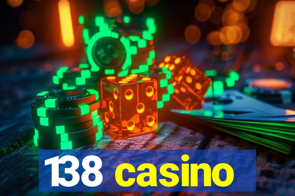 138 casino