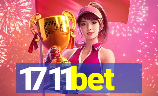 1711bet