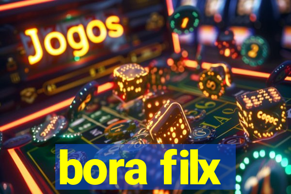 bora filx