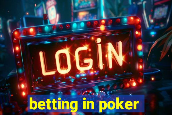 betting in poker