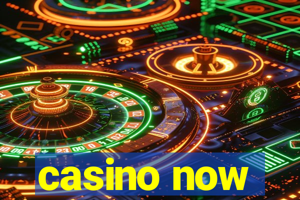 casino now