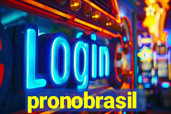 pronobrasil