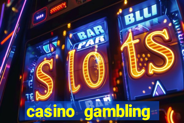 casino gambling slot machines