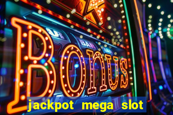 jackpot mega slot cash winner