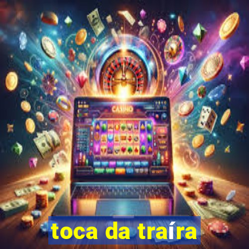 toca da traíra