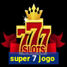 super 7 jogo