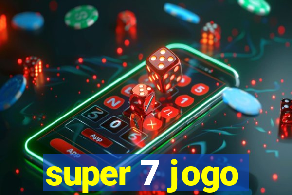 super 7 jogo