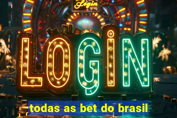 todas as bet do brasil