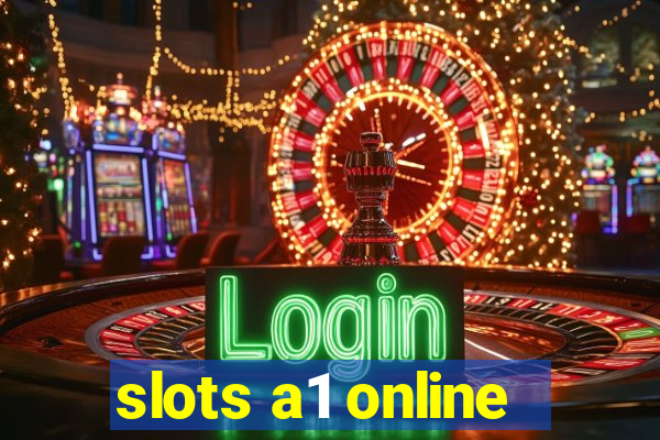 slots a1 online