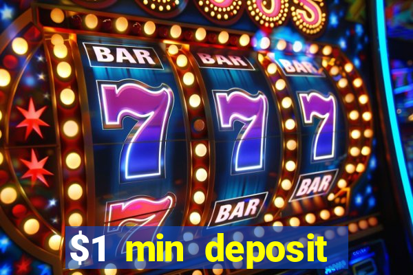 $1 min deposit casino canada