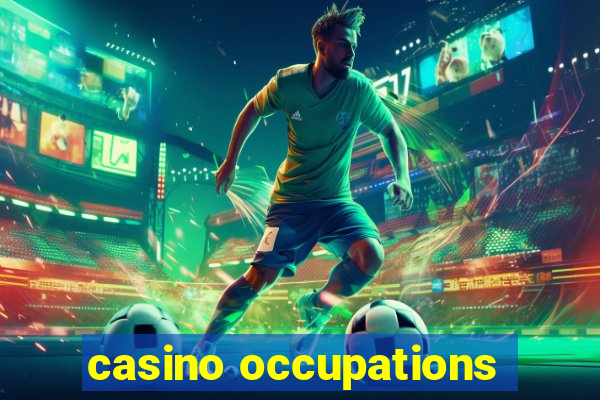 casino occupations