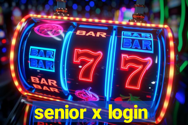 senior x login