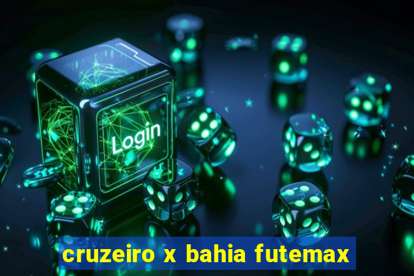 cruzeiro x bahia futemax