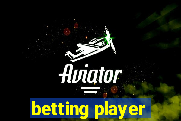 betting player