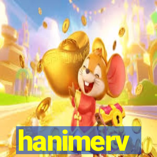 hanimerv