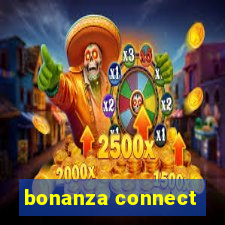 bonanza connect