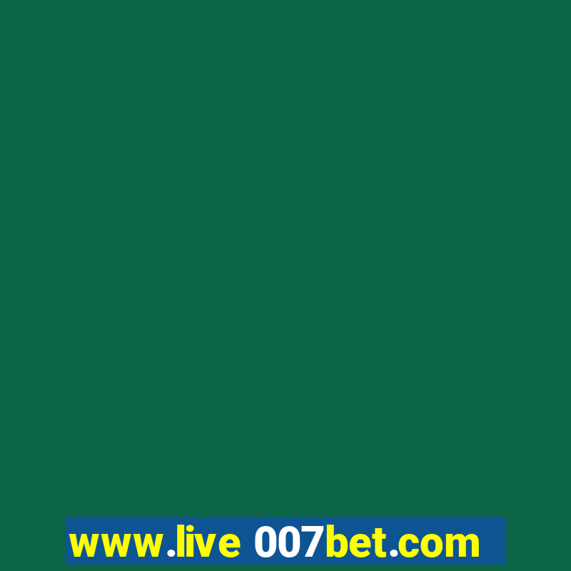 www.live 007bet.com