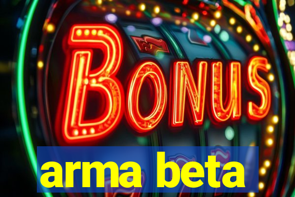 arma beta