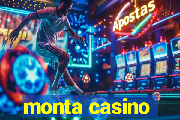 monta casino