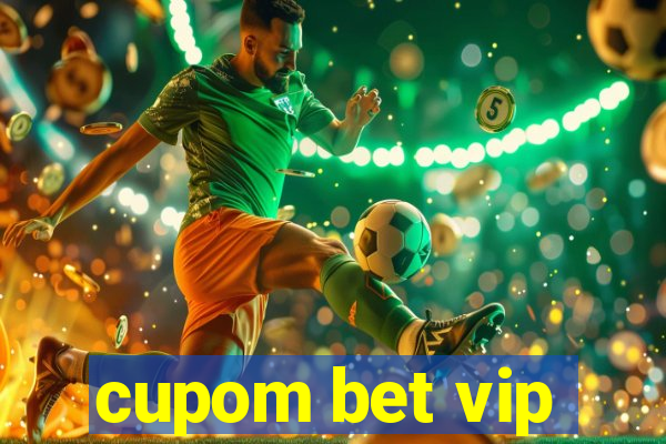 cupom bet vip