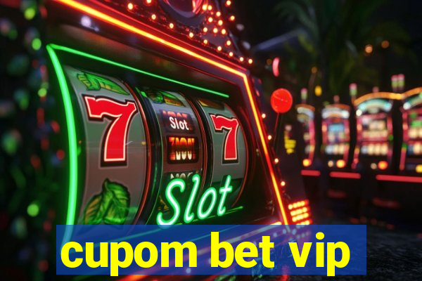 cupom bet vip